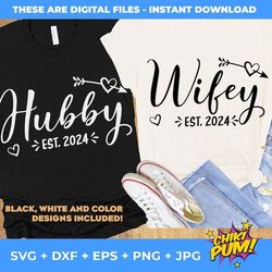 hubby wifey est 2024 svg, husband and wife svg, anniversary svg for couples, married svg, married shirts svg, couple mat