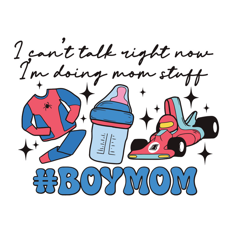 Boy-Mom-I-Cant-Talk-Right-Now-SVG-Digital-Download-2503241063.png