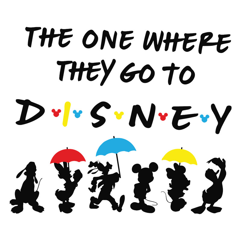 The-One-Where-They-Go-To-Disney-SVG-Digital-Download-2503241038.png