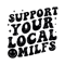 Retro-Support-Your-Local-MILFS-SVG-Digital-Download-Files-C1904241284.png