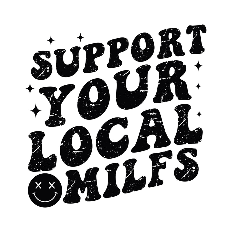 Retro-Support-Your-Local-MILFS-SVG-Digital-Download-Files-C1904241284.png