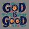 Floral-God-Is-Good-png-Digital-Download-Digital-Download-Files-2905242049.png