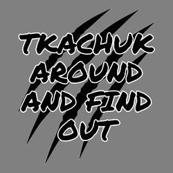 tkachuk around and find out florida panthers svg