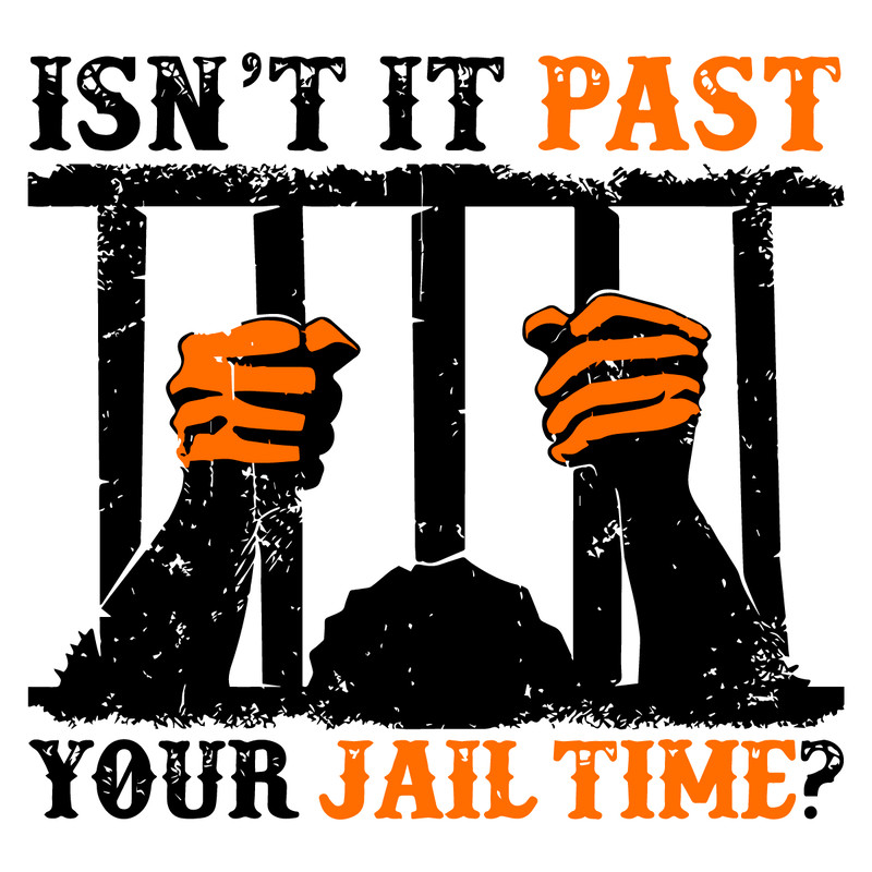 Retro-Isnt-It-Past-Your-Jail-Time-Quote-SVG-2203241095.png