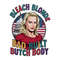 Bleach-Blonde-Bad-Built-Butch-Body-You-a-6B-PNG-0306241031.png