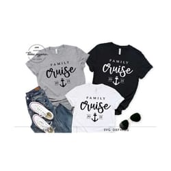 family cruise svg, cruise svg, family cruise shirt, vacation, boat trip, summer quotes, anchor svg, group cruise shirt s