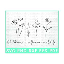 Children Are Flowers Of Life - Mother Day Svg - Mom Quotes Svg - Mom Life Svg - Mom Floral Design - Cut Cricut File - Si