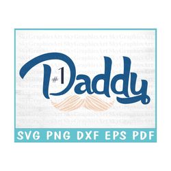 Number one Daddy SVG, Best Dad cut file, 1 Daddy quote cut file, commercial use, cricut, silhouette, No. 1 Dad moustache