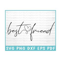 Best Friend With Heart - Hand Lettered Svg Cut File For Cricut - Besties SVG, Best Friends svg, Friendship svg, Heart sv