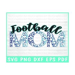 Football Mom Leopard Print Svg| Cheetah Design - commercial use | instant download | printable vector clip art | love Fo