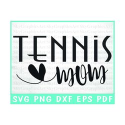 Tennis Mom SVG File Instant Download, Tennis Mom Cut File for Cricut, Tennis Life svg, Mom svg, Sports Mom SVG, Tennis M