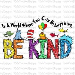Glitter Cat In The Hat Png, Sparkly Glitter In A World Where You Can Be Anything Be Kind Png, Dedicated Teacher Sublimat