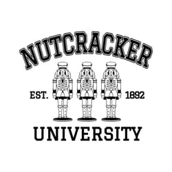 holiday nutcracker svg, university svg, nutcracker christmas, christmas vector, nutcracker decor
