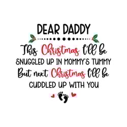 daddy to be christmas gift svg, dear daddy christmas ornament svg, pregnancy announcement, new dad gift, xmas,cut files