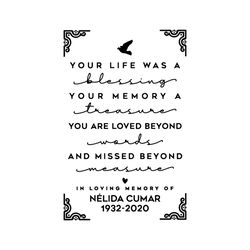 your life was a blessing svg, your memory a treasure svg cut file, memorial svg, png, jpg, dxf, pdf, digital cut file
