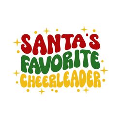 santa's favorite cheerleader svg, cheerleader christmas svg, cheerleader holiday svg, cheerleader shirt design, cheerlea