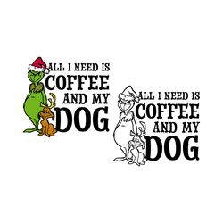 grinch and max coffee and my dog christmas | layered svg clipart images digital download sublimation cricut cut file pn