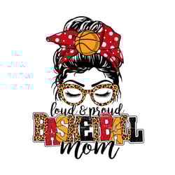 loud and proud basketball mom png