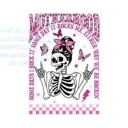 motherhood some days i rock it messy bun png