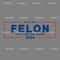 Felon-Vote-For-Him-Again-2024-SVG-Digital-Download-Files-1006241047.png