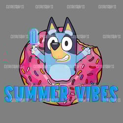 funny summer vibes bluey donut png digital download files