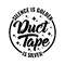 Silence-Is-Golden-Duct-Tape-Is-Silver-svg-2277469.png