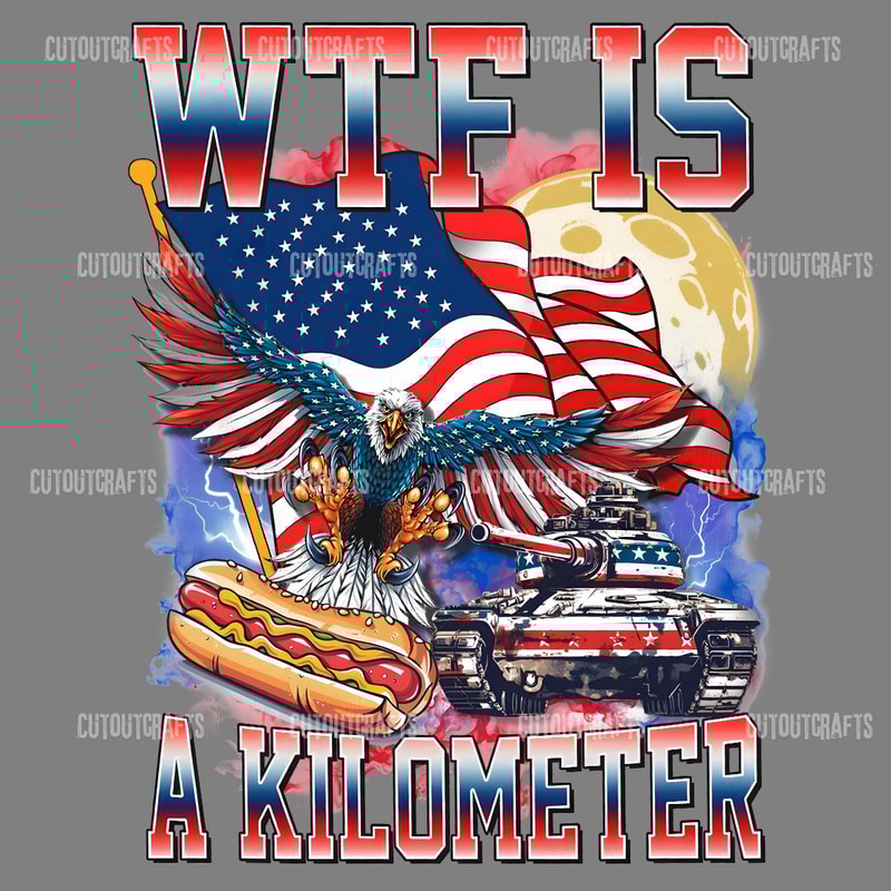 WTF-Is-A-Kilometer-Patriotic-Eagle-PNG-Digital-Download-Files-1906241032.png