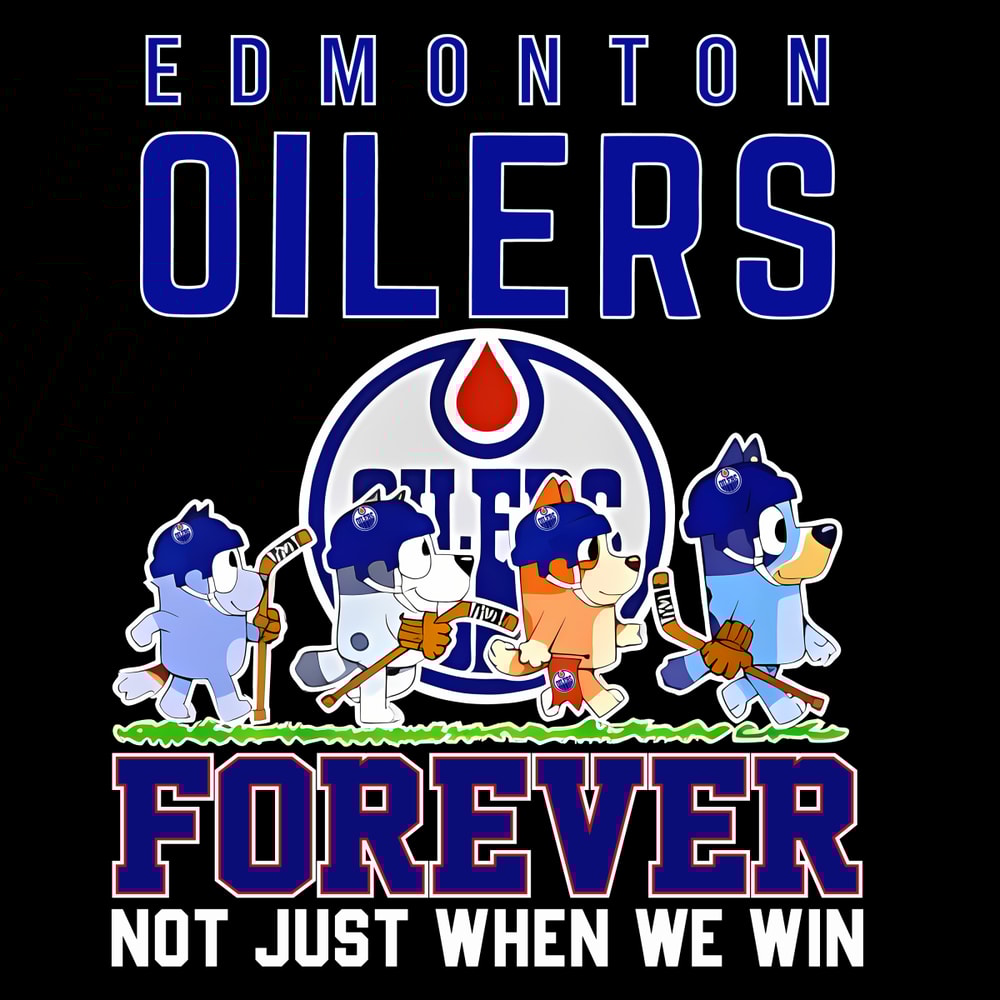 Bluey-Walking-Oilers-Forever-Not-Just-When-We-Win-PNG-2506241019.png