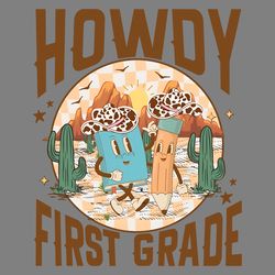howdy first grade western teacher png digital download files