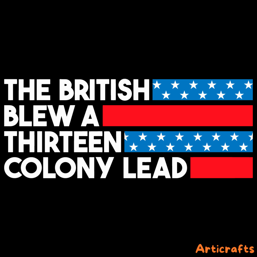 The-British-Blew-A-Thirteen-Colony-Lead-Stars-Stripes-SVG-1306241010.png