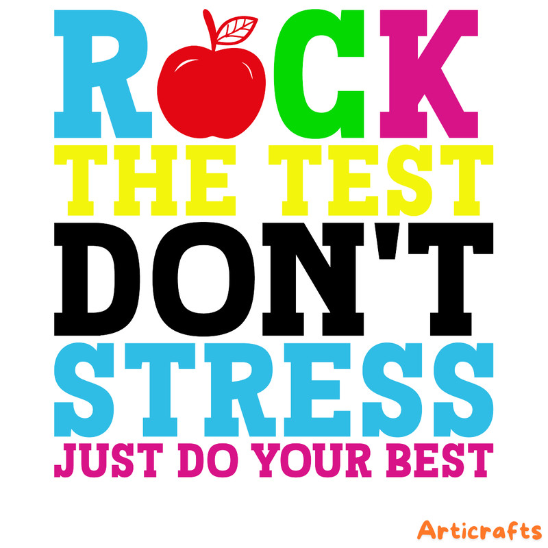 Rock-The-Test-Dont-Stress-Just-Do-Your-Best-PNG-S1304241264.png