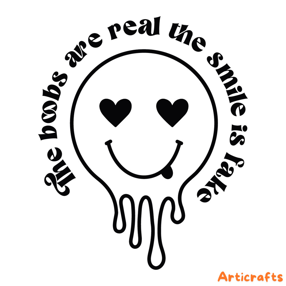 The-Boobs-Are-Real-The-Smile-Is-Fake-SVG-C1904241287.png