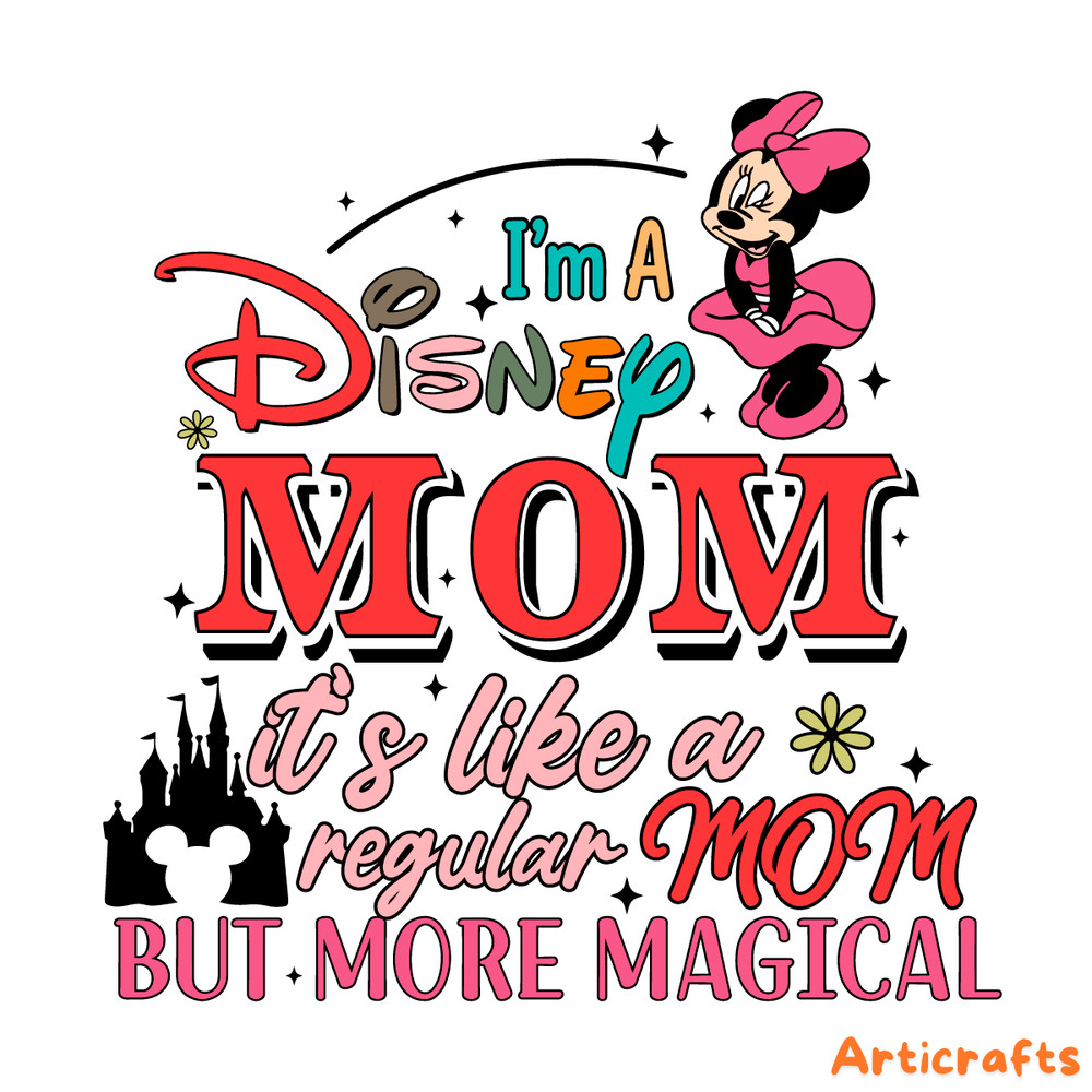 I'm-a-Dissney-Mom-SVG,-Mother's-day-svg-Digital-Download-S1304241001.png