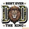 Best-Dad-Ever-The-King-Png-Digital-Download-Files-0106242036.png