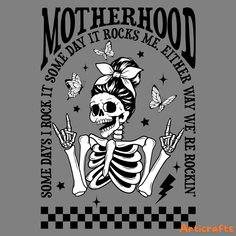 Motherhood-Mama-Skeleton-Some-Days-I-Rock-It-PNG-P2004241123.png