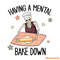 Funny-Having-A-Mental-Bake-Down-Skeleton-PNG-2803241032.png