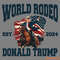 World-Rodeo-Est-2024-Donald-Trump-President-PNG-2703241006.png