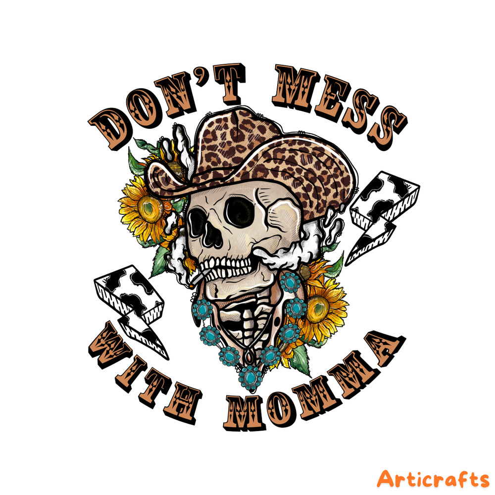 Don't-Mess-With-Momma-PNG-Instant-Download-P0305241075.png