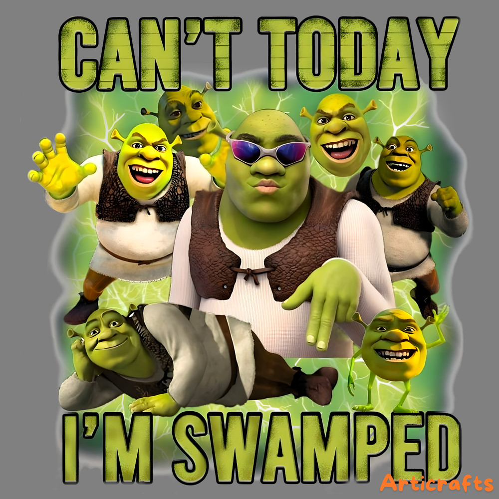 Shrek-Meme-Cant-Today-Im-Swamped-PNG-Digital-Download-Files-1206241012.png