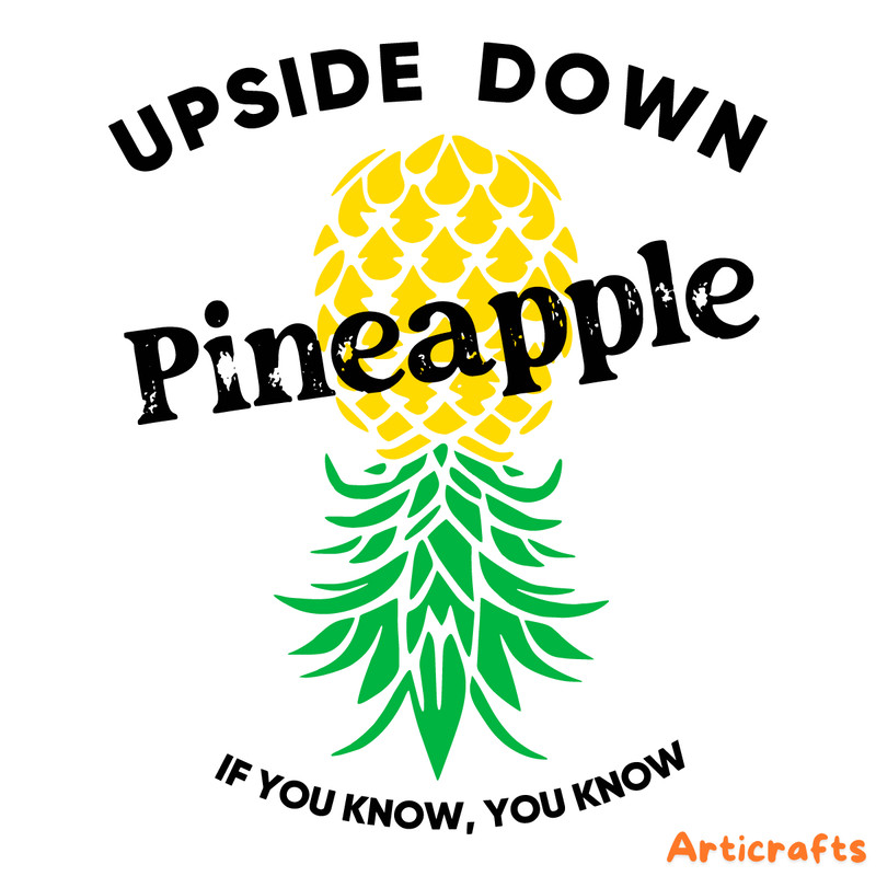 Upside-Down-Pineapple-If-You-Know-You-Know-SVG-1106241012.png