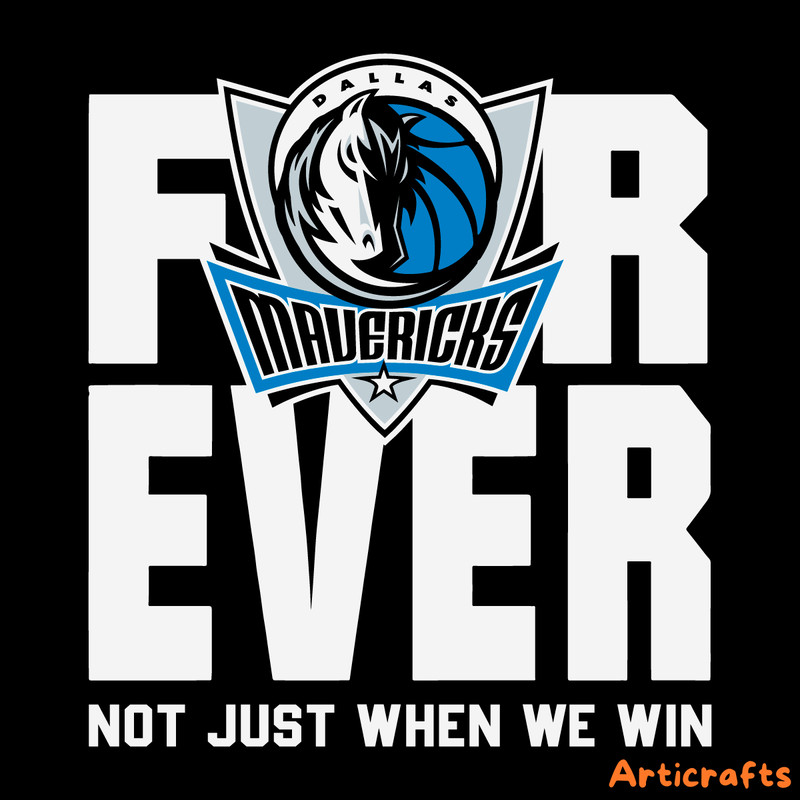 Mavericks-Forever-Fan-Not-Just-When-We-Win-SVG-1506241021.png
