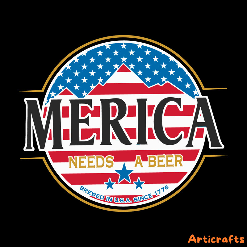 Merica-Needs-A-Beer-Since-1776-SVG-Digital-Download-Files-1506241019.png