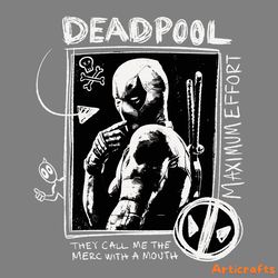 deadpool they call me the merc with a mouth svg