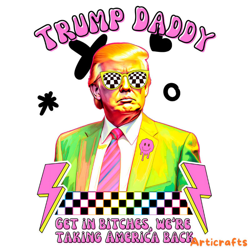 Trump-Daddy-2024-Get-In-Bitches-PNG-Digital-Download-Files-1406241026.png