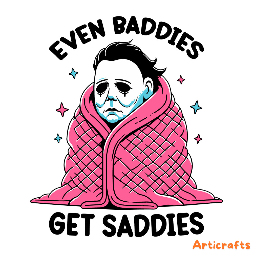Even-Baddies-Get-Saddies-Funny-Horror-Meme-SVG-1306241030.png