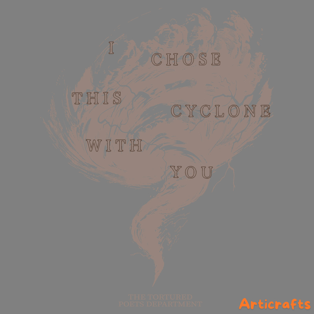 I-Chose-This-Cyclone-With-You-Taylor-Swift-SVG-1206241043.png