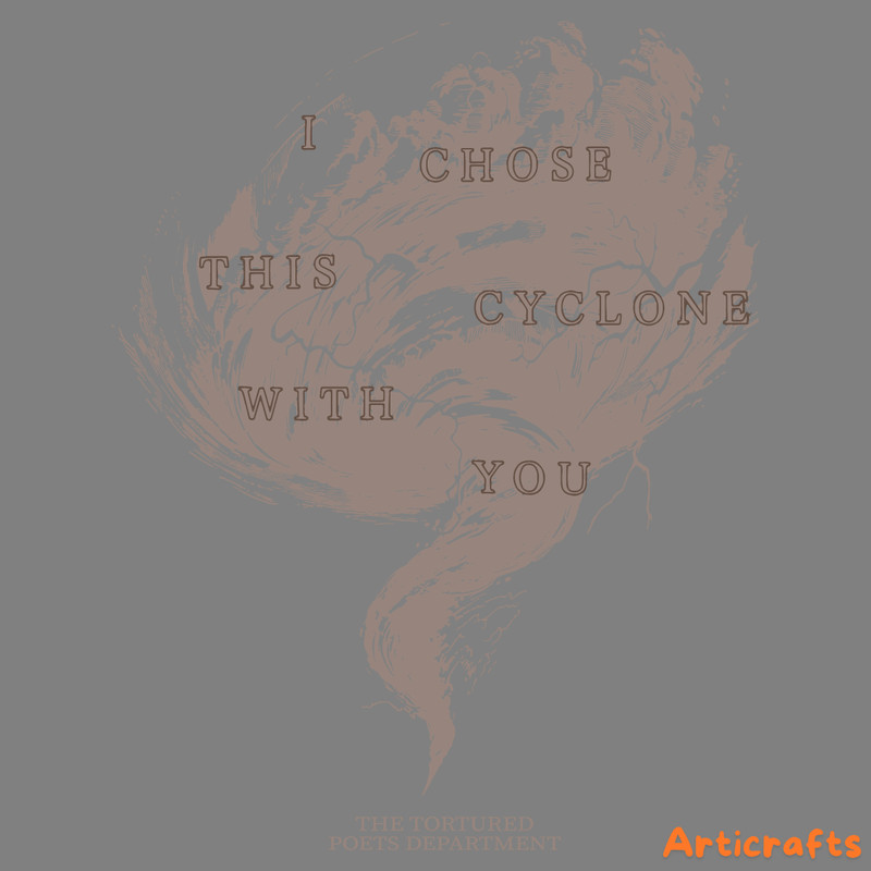 I-Chose-This-Cyclone-With-You-Taylor-Swift-SVG-1206241043.png