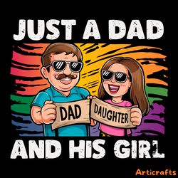 funny dad and daughter just a dad and his girl svg
