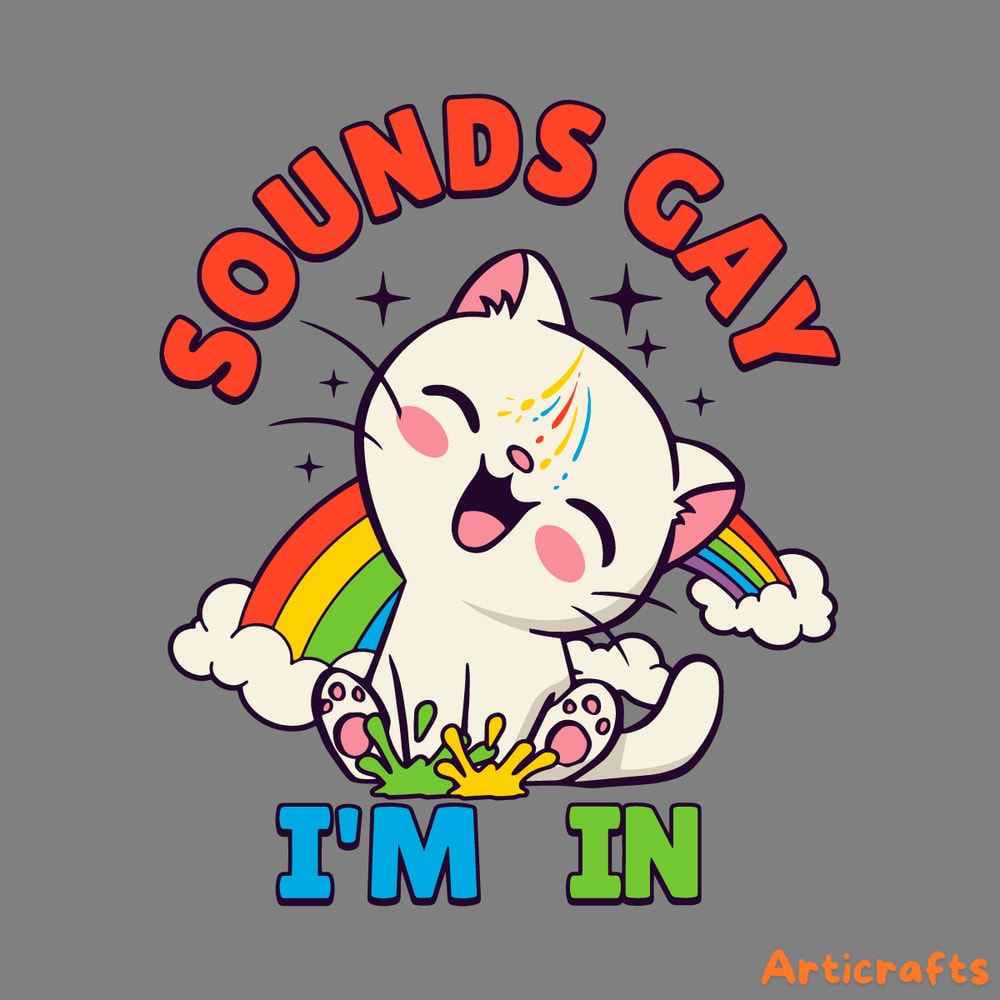 Sounds-Gay-I'm-In-svg-PNG-Digital-Download-Files-CLONE150620230004.png