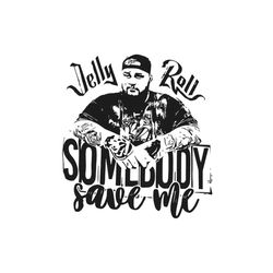 somebody save me jelly roll svg png sublimation with pocket design rock concert, jelly roll svg png, backroad baptism co